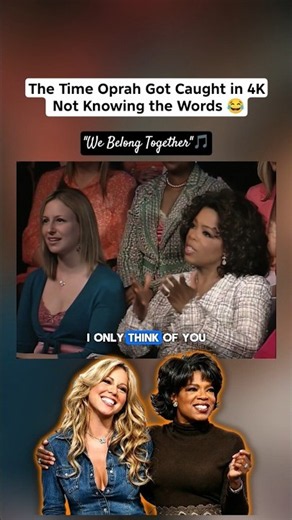 When OPRAH got Caught in 4K not knowing the words 😂 | MARIAH Carey — "We Belong Together" (2005)