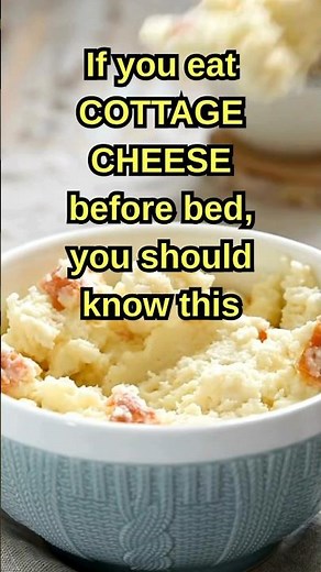 If You Eat Cottage Cheese Before Bed, You Should Know This