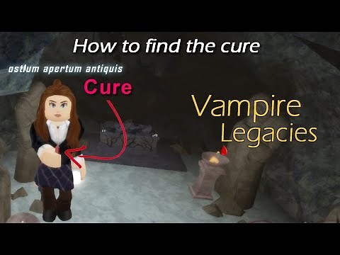 Roblox: The Vampire Legacies | How To Get The Cure