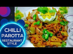 Chilli Parotta Recipe [Veg Version] | சில்லி பரோட்டா | How to make Restaurant Style Chilli Paratha