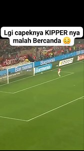 10K reactions · 112 shares | Hidup lagi capeknya KIPPER nya malah Bercanda ‍ #dailyfootball #jangkauanluas #sepakbolafyp #vidioshorts | Tomiy Hartono | Facebook
