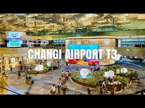 [4K] Singapore Changi Airport Terminal 3 Walking Tour