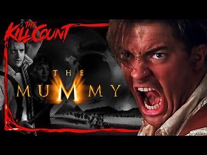 The Mummy (1999) KILL COUNT