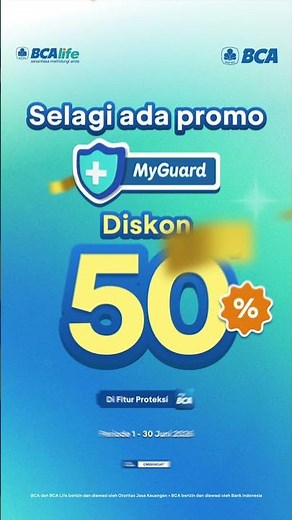 Lindungi Dirimu dengan Asuransi MyGuard dari BCA & BCA Life
