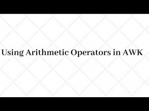 009 - Using Arithmetic Operators in AWK