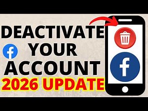 How to Deactivate Your Facebook Account - 2026 Update