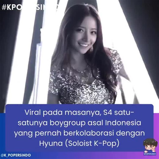 S4 adalah boyband Indonesia yang dibentuk melalui ajang Galaxy Superstar pada tahun 2012. Mereka dikenal karena pernah tampil di acara musik bergengsi di Korea, yaitu Music Bank dan berkolaborasi dengan Hyuna (4 Minute). S4 beranggotakan Jefri Haris (Jeje), Arthur Stefano, Firly Firlana, dan Alif Rizky. Mereka dilatih oleh YS Entertainment, Rainbow Bridge Agency dan Cube Entertainment. Namun, disayangkan S4 bubar pada tahun 2014. cr. dekezone #S4 #Hyuna #4Minute #korea #kpop #kpopers #kpopersind
