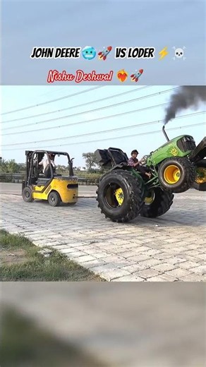 John Deere ⚡☠️ Vs Loader 🥶🚀 Nishu Deshwal Stunt #nishudaswal #shortsvideo #shorts