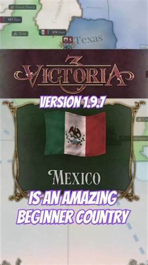 Mexico is STILL an Amazing Beginner Country in Victoria 3's Patch 1.9.7