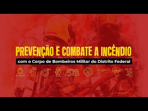 Palestra: Prevenção e combate a incêndio