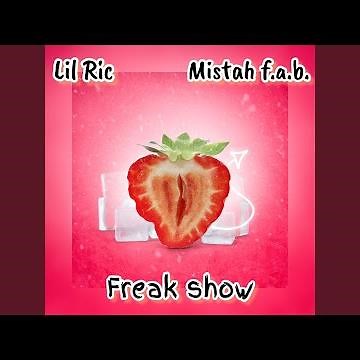 Freak Show (feat. Mistah F.a.b.)