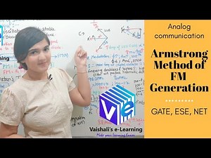 L 52 I Armstrong Method FM Generation | Frequency Modulation |Angle Modulation |Analog Communication