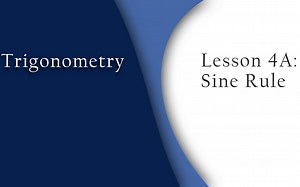 Trigonometry Lesson 4A - Proof of the Sine Rule