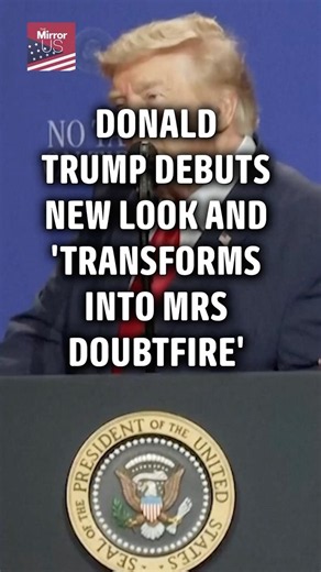 Donald Trump debuts new look and 'transforms into Mrs Doubtfire'