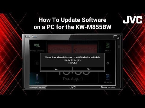 JVC KW-M855BW - How To Update Software/Firmware from a Windows PC
