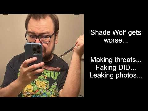 Shade wolf got worse...
