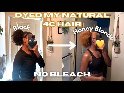 How I Dye My Natural 4C Hair Honey Blonde at Home *No Bleach/No Damage*