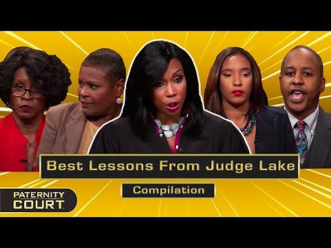 Best Lessons From Judge Lake (Compilation) | Paternity Court