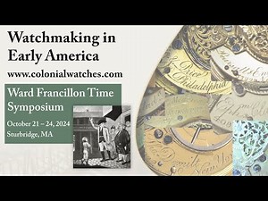 Watchmaking in Early America | Richard Newman