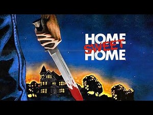 Horror Review: Home Sweet Home (1981)
