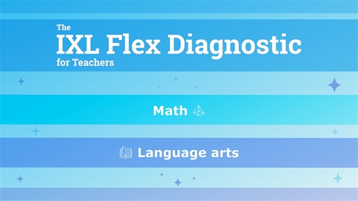#Teachers, have you tried the IXL Flex Diagnostic? It shows you exactly what your students know and tells you precisely how to help them grow. Why you’ll love it: ✅ Accurately assesses each student’s knowledge ✅ Generates a personalized action plan for every learner ✅ Delivers a positive, engaging experience for students | IXL