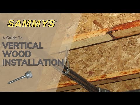 Sammys Vertical Wood Installation Guide