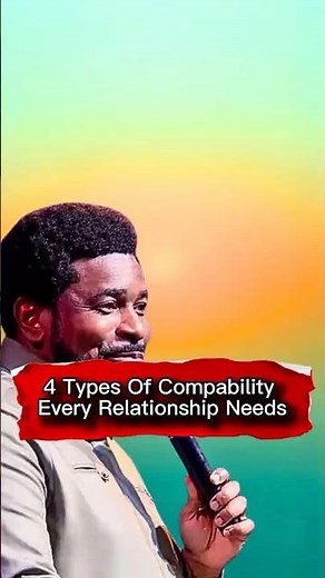 "The 4 Types of Compatibility Every Relationship Needs #relationshipadvice #love