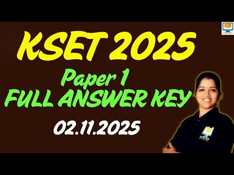 KSET 2025 full Answer Key Paper 1 by Thulasi Mam | KSET 2025 Paper 1 Complete Analysis