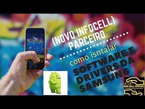 como instalar ( SOFTWARE E DRIVERS DA SAMSUNG ) PASSO A PASSO