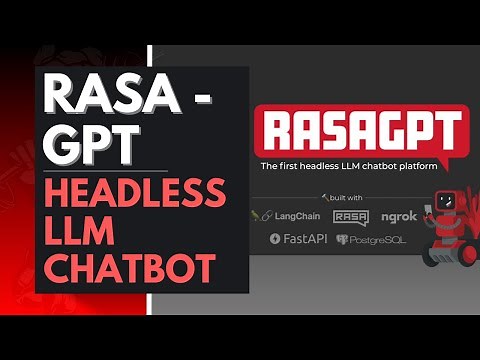 RasaGPT: FIRST Headless LLM Chatbot Platform | Built on Rasa & Langchain