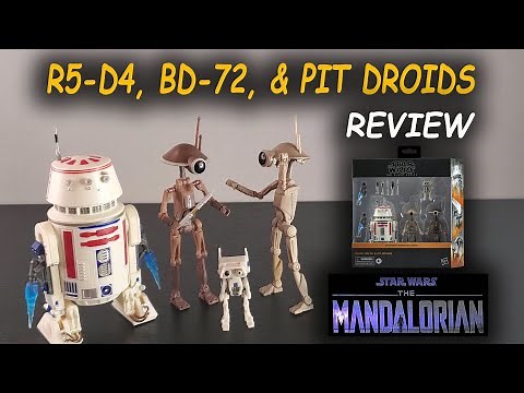 R5-D4, BD-72, & Pit Droids (Star Wars Black Series) - REVIEW