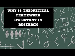 Why is theoretical framework important in research