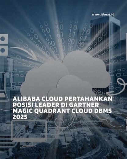 IT Beat ID on Instagram: "Alibaba Cloud kembali dinobatkan sebagai Leader dalam 2025 Gartner® Magic Quadrant™ for Cloud Database Management Systems (DBMS). Pencapaian ini menandai tahun keenam secara berturut-turut perusahaan tersebut menduduki posisi pemimpin berdasarkan kriteria Ability to Execute (kemampuan eksekusi) dan Completeness of Vision (kelengkapan visi). Dalam laporan tersebut, pasar cloud DBMS didefinisikan sebagai produk perangkat lunak yang mengelola data di lingkungan cloud, yang