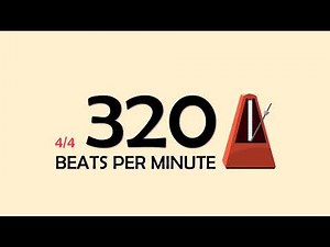 320 BPM 4/4 Metronome