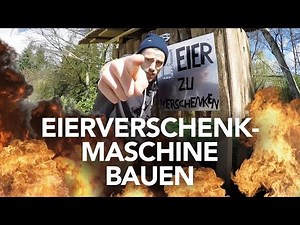 Eierverschenkmaschine bauen - Heimwerkerking Fynn Kliemann