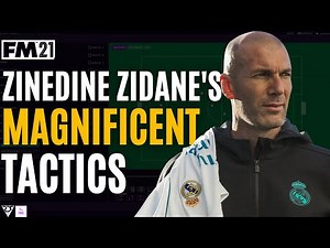 Zidane's Magnificent Tactics | Real Madrid Tactical Analysis | Best FM21 Tactics
