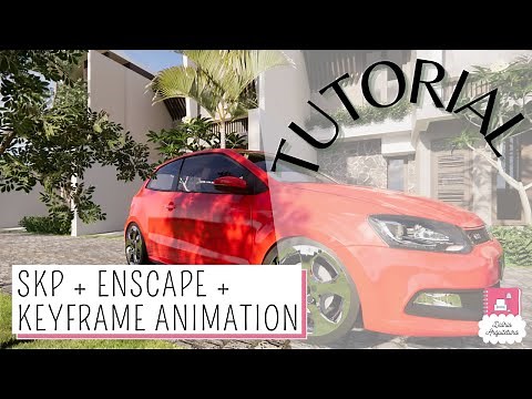 Animando Carro no Enscape - Sketchup + Enscape + Keyframe Animation - TUTORIAL