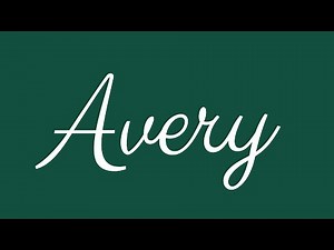 Learn how to Sign the Name Avery Stylishly in Cursive Writing