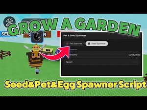 GROW A GARDEN🌻PET,SEED SPAWNER SCRIPT [Free]