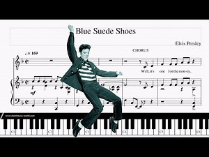 Elvis Presley - Blue Suede Shoes (Sheets Piano Tutorial) Elvis Aaron Presley