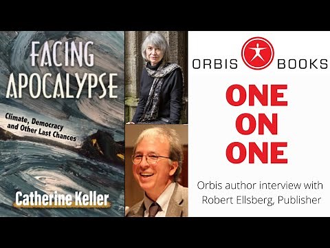Interview with Catherine Keller, Facing Apocalypse: Climate, Democracy, and Other Last Chances