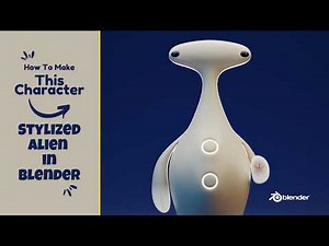Stylized Alien Character in Blender | Beginner Friendly Tutorial