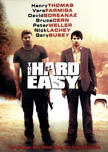 The Hard Easy (2007) - Movie