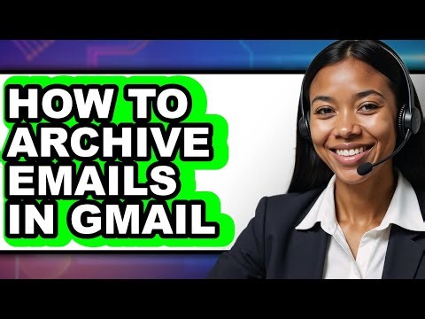 How to Archive Emails in Gmail (only Way)