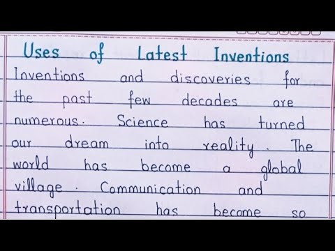 Uses of Latest Inventions | Short essay on uses of latest inventions
