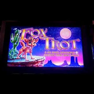Fox Trot Bonus @FJslots956 @ Kickapoo Lucky Eagle Casino