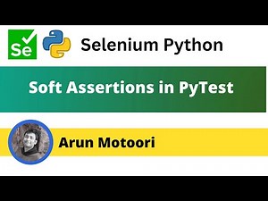 Soft Assertions in PyTest (PyTest - Part 25)