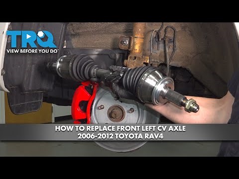 How to Replace Front Left CV Axle 2006-2012 Toyota RAV4