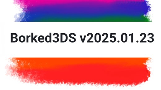 Borked3DS v2025.01.23汉化版发布
