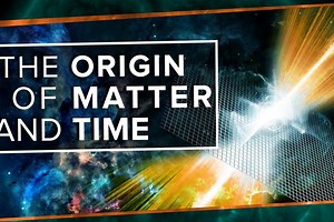 The Origin of Matter and Time